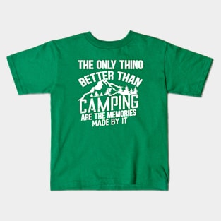 funny camping quotes Kids T-Shirt